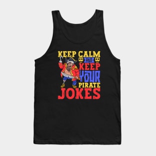 Keep you pirate jokes - leg prosthesis Tank Top